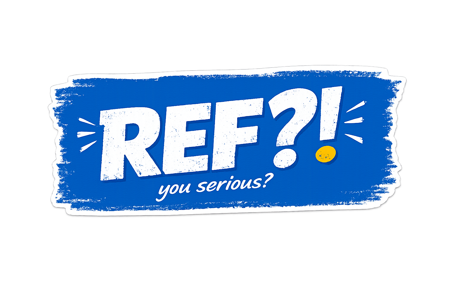 Come on ref